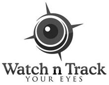 WATCH N TRACK YOUR EYES