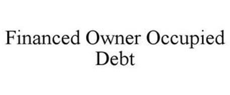 FINANCED OWNER OCCUPIED DEBT