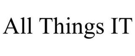 ALL THINGS IT