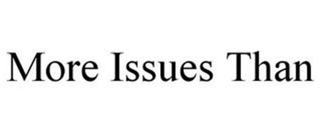 MORE ISSUES THAN