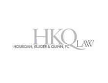 HKQ LAW HOURIGAN, KLUGER & QUINN, PC