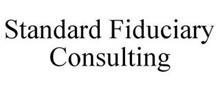 STANDARD FIDUCIARY CONSULTING