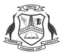GOLDEN CRANES TRUTH HONOR FOUNDED 1927 LOYALTY