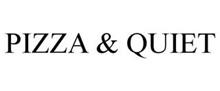 PIZZA & QUIET