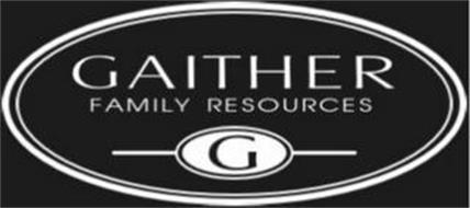 GAITHER FAMILY RESOURCES G