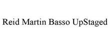 REID MARTIN BASSO UPSTAGED