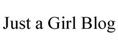 JUST A GIRL BLOG
