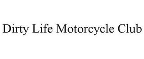 DIRTY LIFE MOTORCYCLE CLUB