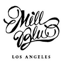 MILL BLU LOS ANGELES