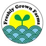 FRESHLY GROWN FARMS