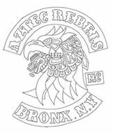 AZTEC REBELS MC BRONX. N.Y