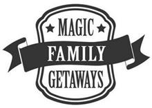 MAGIC FAMILY GETAWAYS