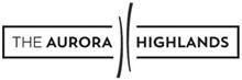 THE AURORA HIGHLANDS