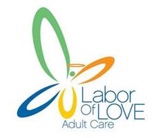 LABOR OF LOVE ADULT CARE