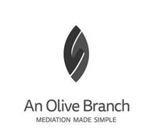 AN OLIVE BRANCH MEDIATION MADE SIMPLE