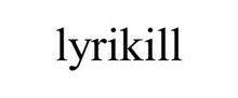 LYRIKILL