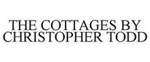 THE COTTAGES BY CHRISTOPHER TODD