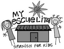 MY ESCUELITA SPANISH FOR KIDS