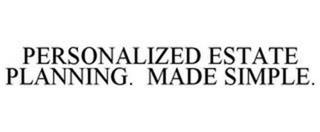 PERSONALIZED ESTATE PLANNING. MADE SIMPLE.