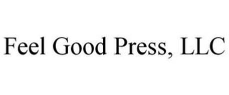 FEEL GOOD PRESS, LLC