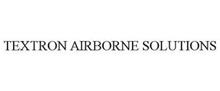 TEXTRON AIRBORNE SOLUTIONS