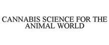 CANNABIS SCIENCE FOR THE ANIMAL WORLD