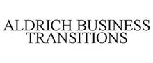 ALDRICH BUSINESS TRANSITIONS