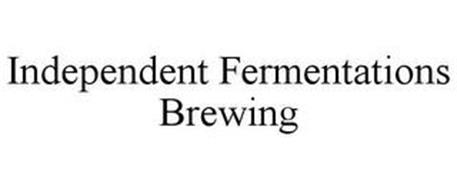 INDEPENDENT FERMENTATIONS BREWING