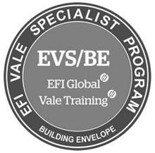 EFI VALE SPECIALIST PROGRAM BUILDING ENVELOPE EVS/BE EFI GLOBAL VALE TRAINING