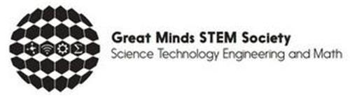 GREAT MINDS STEM SOCIETY SCIENCE TECHNOLOGY ENGINEERING AND MATH