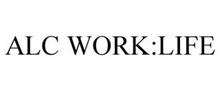 ALC WORK:LIFE