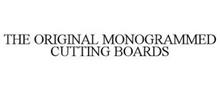 THE ORIGINAL MONOGRAMMED CUTTING BOARDS
