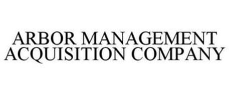 ARBOR MANAGEMENT ACQUISITION COMPANY