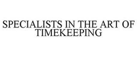 SPECIALISTS IN THE ART OF TIMEKEEPING