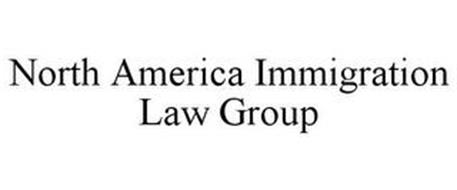 NORTH AMERICA IMMIGRATION LAW GROUP