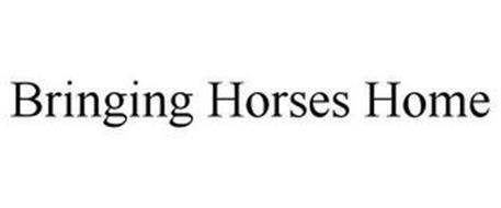 BRINGING HORSES HOME