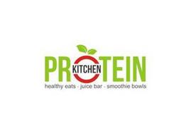PROTEIN KITCHEN HEALTHY EATS · JUICE BAR · SMOOTHIE BOWLS
