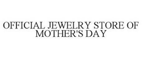 OFFICIAL JEWELRY STORE OF MOTHER'S DAY
