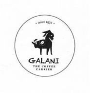 SINCE 1972 GALANI THE COFFEE CARRIER