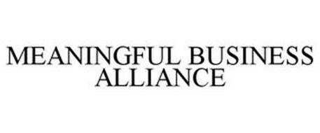 MEANINGFUL BUSINESS ALLIANCE