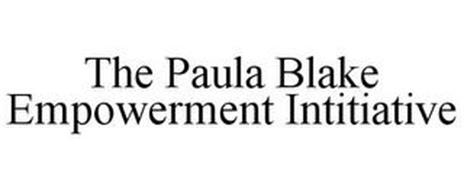 THE PAULA BLAKE EMPOWERMENT INITIATIVE