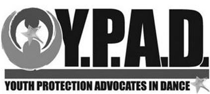 Y.P.A.D. YOUTH PROTECTION ADVOCATES IN DANCE