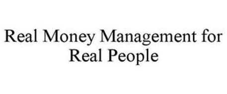 REAL MONEY MANAGEMENT FOR REAL PEOPLE