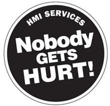 HMI SERVICES NOBODY GETS HURT!