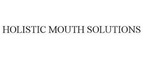 HOLISTIC MOUTH SOLUTIONS