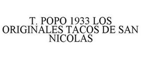T. POPO 1933 LOS ORIGINALES TACOS DE SAN NICOLAS