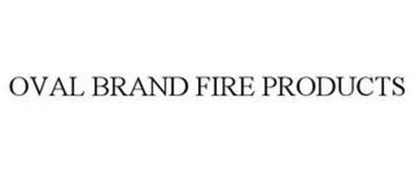 OVAL BRAND FIRE PRODUCTS