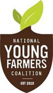 NATIONAL YOUNG FARMERS COALITION EST 2010