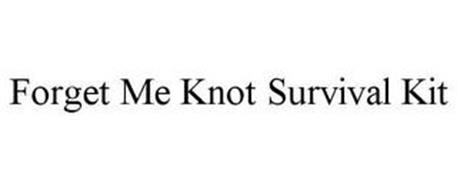 FORGET ME KNOT SURVIVAL KIT
