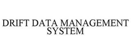 DRIFT DATA MANAGEMENT SYSTEM